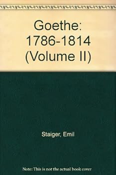 Hardcover Goethe: 1786-1814 (Volume II) Book