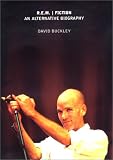 REM: Fiction: An Alternative Biography