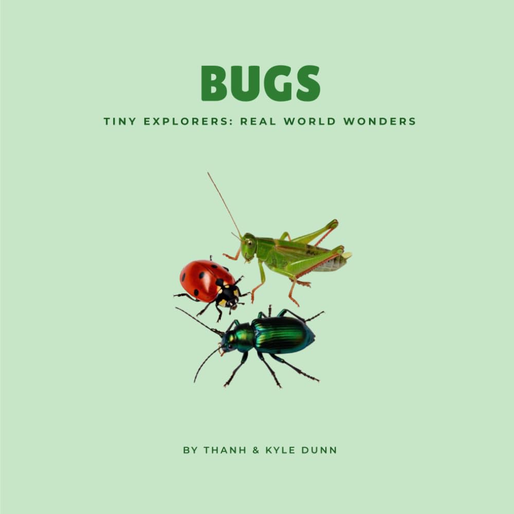 Bugs (Tiny Explorers: Real World Wonders)