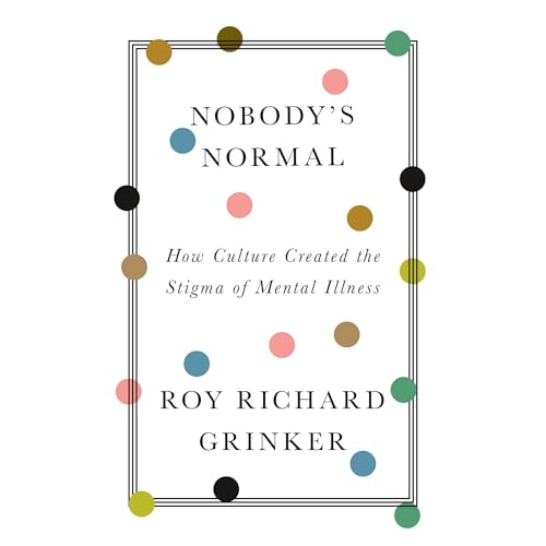 Nobody's Normal by Roy Richard Grinker episode artwork