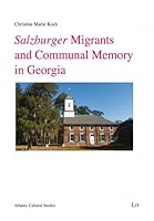 Salzburger Migrants and Communal Memory in Georgia 3643912994 Book Cover