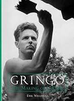 Gringo: The Making of a Rebel 1931807167 Book Cover