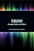 Sound: Dialogue, Music, and Effects (Behind the Silver Screen Series)