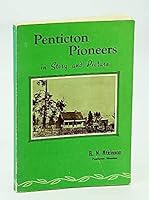 Penticton Pioneers in Story and Picture B000RZL75A Book Cover