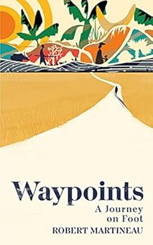 Hardcover Waypoints: A Journey on Foot Book