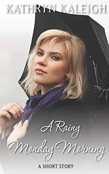Paperback A Rainy Monday Morning: A Short Story Book