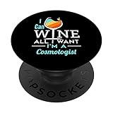 Puedo vino todo lo que quiero Soy cosmólogo Cosmología divertida PopSockets PopGrip Intercambiable