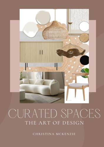Curated Spaces: The Art of Design