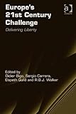 carrera challenge tour 2017  Europe\'s 21st Century Challenge: Delivering Liberty (English Edition)