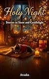 Photo Gallery holy night: stories in snow and candlelight (english edition) Photo Gallery holy night: stories in snow and candlelight (english edition)