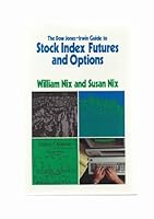 Dow Jones-Irwin Guide to Stock Index Futures and Options 0870944827 Book Cover