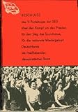  Beschluss des 5. Parteitages der SED über den Kampf um den Frieden, für den Sieg des Sozialismus, für die nationale Wiedergeburt Deutschlands als friedliebender, demokratischer Staat