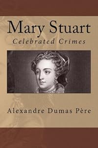 Vedi scheda su Amazon Mary Stuart: Celebrated Crimes