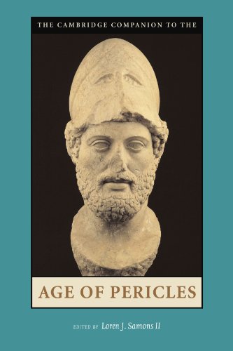 The Cambridge Companion to the Age of Pericles (Cambridge Companions to the Ancient World)