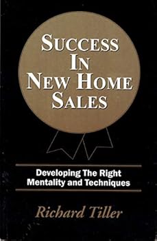 Paperback Success in new home sales: Developing the right mentality and techniques Book