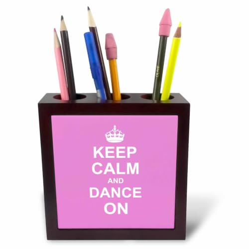 3dRose Keep Calm and Dance on - carry on dancing - gifts for dancers - girly pink fun funny humor humorous 5 inch tile pen holder