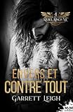  Envers et contre tout: Rebel Kings MC, T4