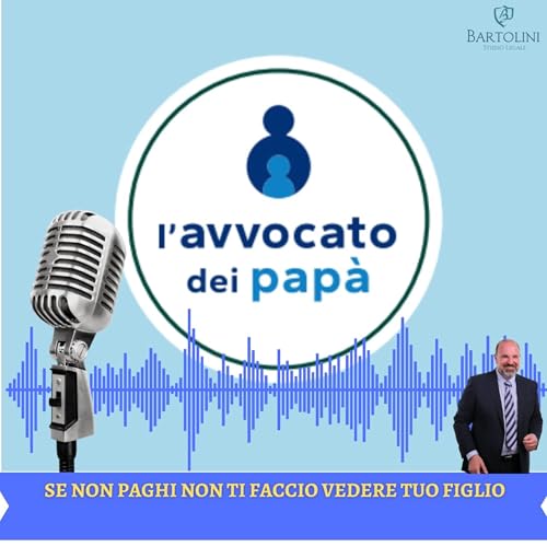 Se non paghi, Tuo figlio non lo vedi!