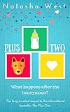 Plus Two (The Plus One Book 2)
