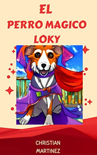  El perro magico loky (Spanish Edition)