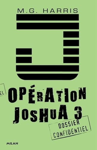 Opération Joshua 3: T.3 : Avant la dernière heure [French] 2745943510 Book Cover