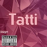  Tatti [Explicit]