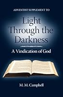 Adventist Supplement To Light Through The Darkness 1438216831 Book Cover