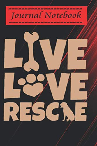 Composition Book - LIVE LOVE RESCUE DOG: Animal notebook for kids (6x9, 100 Page Ruled Notebook With An Inspirational Quote)