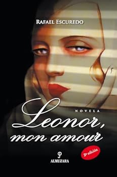 Leonor, Mon Amour (Spanish Edition)