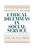 Ethical Dilemmas in Social Service