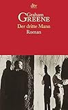 Der dritte Mann. Roman - Graham Greene