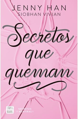 Secretos que queman / Burn for Burn (Secretos Y Mentiras)