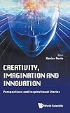 Creativity, Imagination and Innovation