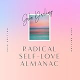 2018 Radical Self Love Almanac