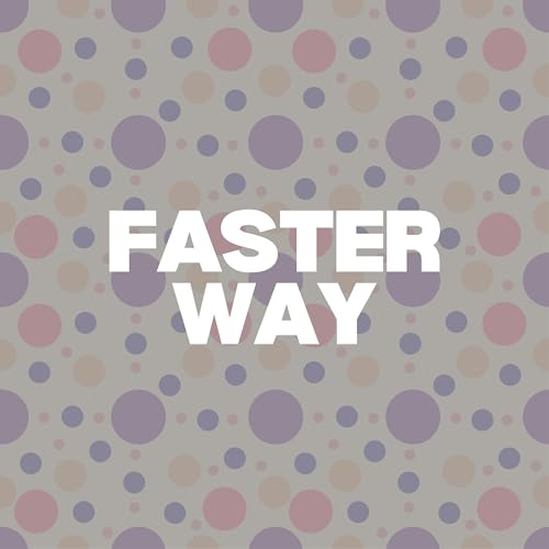 Faster Way copertina