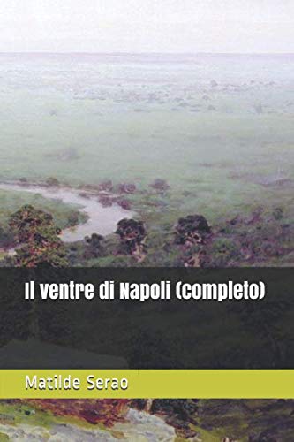 Il ventre di Napoli (completo)