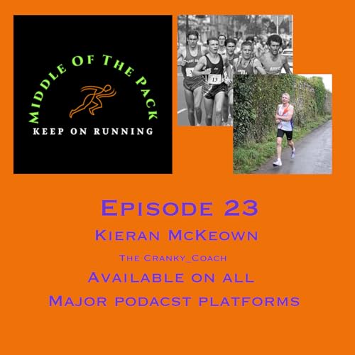 The Cranky Coach: Run Smarter with Kieran McKeown