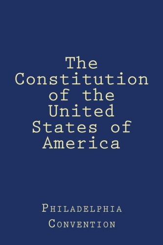 The Constitution of the United States of America 1975978595 Book Cover