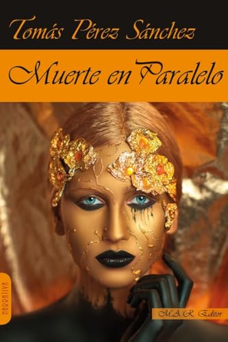 MUERTE EN PARALELO (NARRATIVA)
