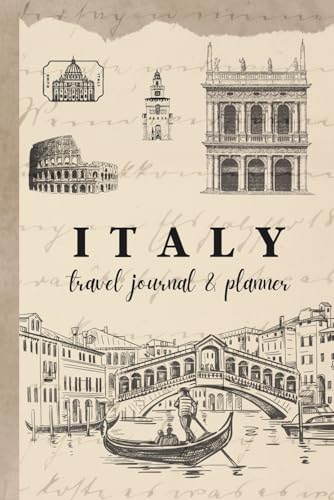 Italy Travel Journal: Trip Planner and Prompted Diary I Keepsake Travel Gift (beige version)
