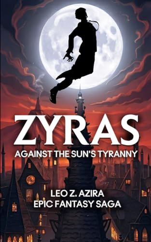 ZYRAS: Against the Sun's Tyranny