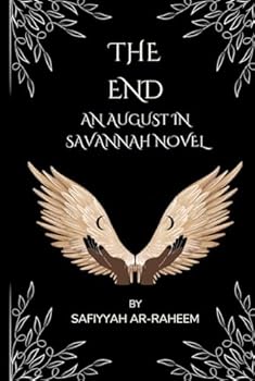 Hardcover The End: An August In Savannah Novel Book