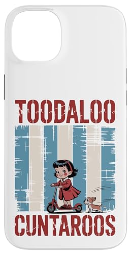Toodaloo Cuntaroos �ʔ��� ��� ���g�� ���[���A �X�}�z�P�[�X iPhone 14 Plus �p
