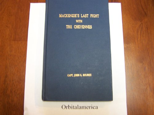 MacKenzie's Last Fight with the Cheyennes 0883420090 Book Cover