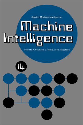 Machine Intelligence 14: Applied Machine Intelligence