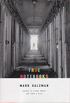 True Notebooks: A Writer's Year at Juvenile Hall