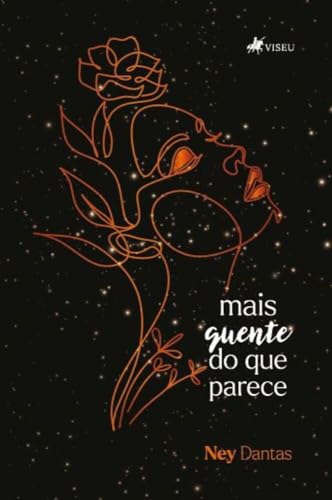 Mais Quente do que Parece - Ney Dantas