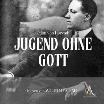 Jugend ohne Gott - Hörbuch Klassiker - Hörbuch Klassiker Podcast Por  arte de portada