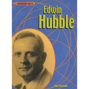 Edwin Hubble (Groundbreakers-Scientists & Inven... 140344062X Book Cover