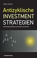 Antizyklische Investment Strategien 3898790827 Book Cover